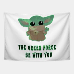 the green forse be with you Tapestry