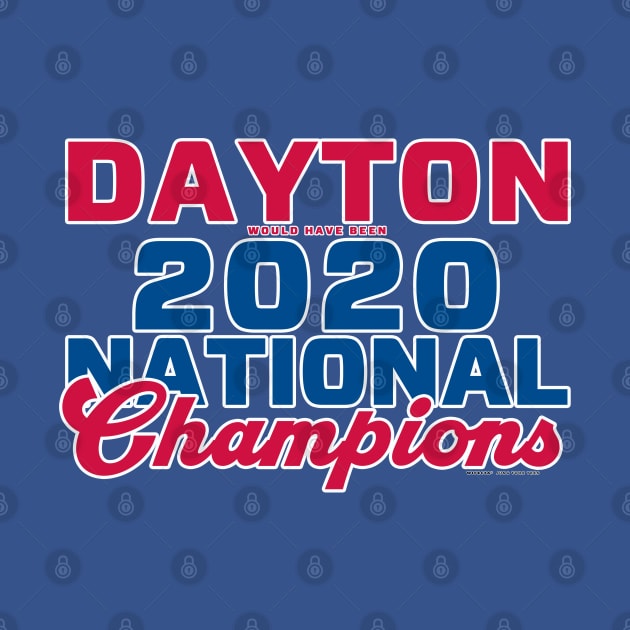 Dayton NCAA Champs by wifecta