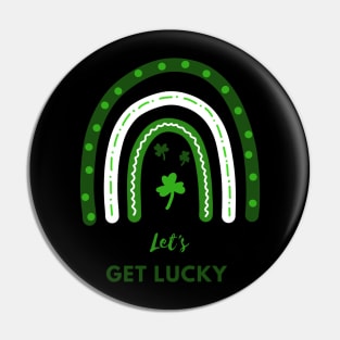 Let's get lucky Pin