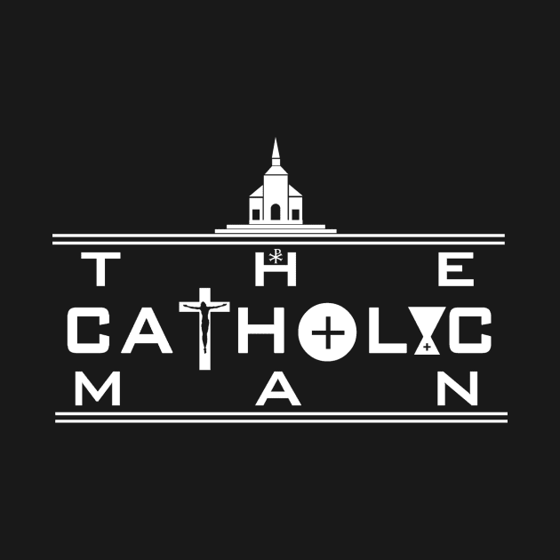 The Catholic Man by TheCatholicMan