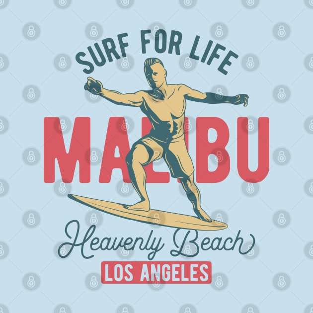 Surf for Life: Malibu Heavenly Beach Surfing Design by Jarecrow 