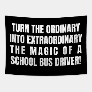 The magic of a School Bus Driver! Tapestry