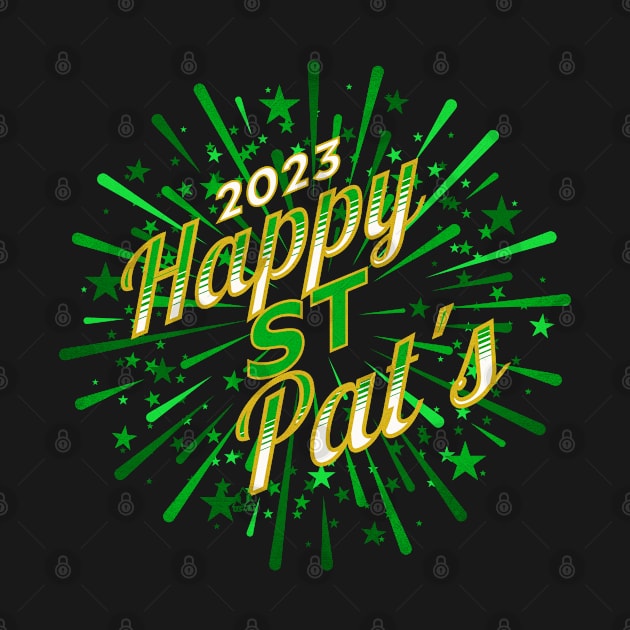 HAPPY GREEN 2023 ST PATRICKS DAY Design. by ejsulu