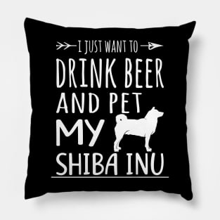 Drink Beer & Pet My Shiba Inu Pillow