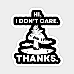 Hi, I Don't Care. Thanks Frog Sitting On Mushroom Fairytale Magnet