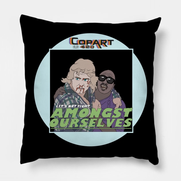 We All Have Common Enemies Pillow by copart420