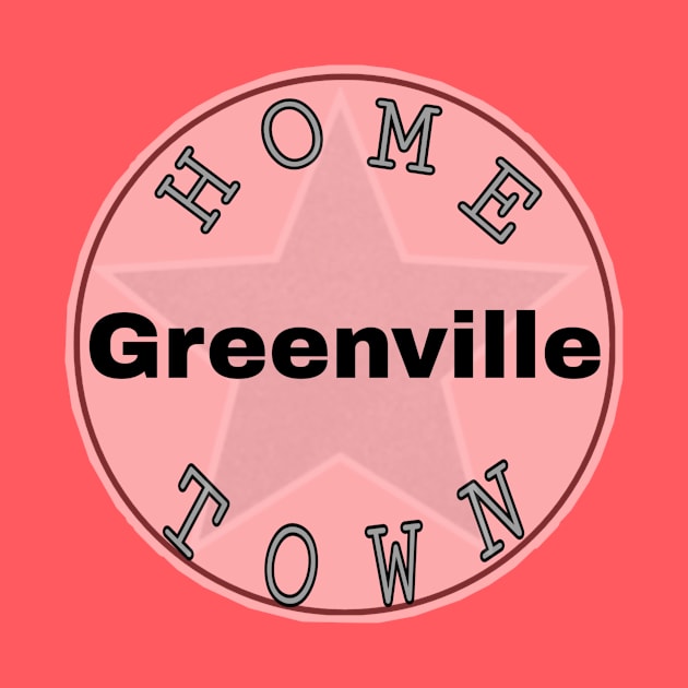 Hometown Greenville by Hometown