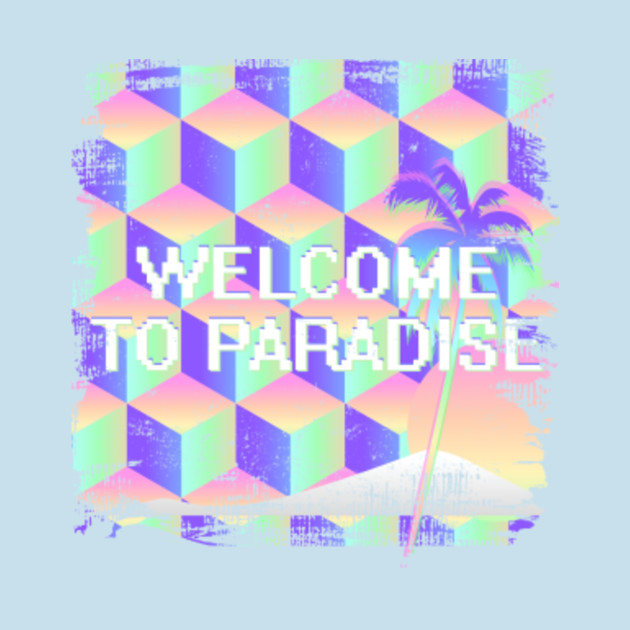 Welcome to paradise прохождение