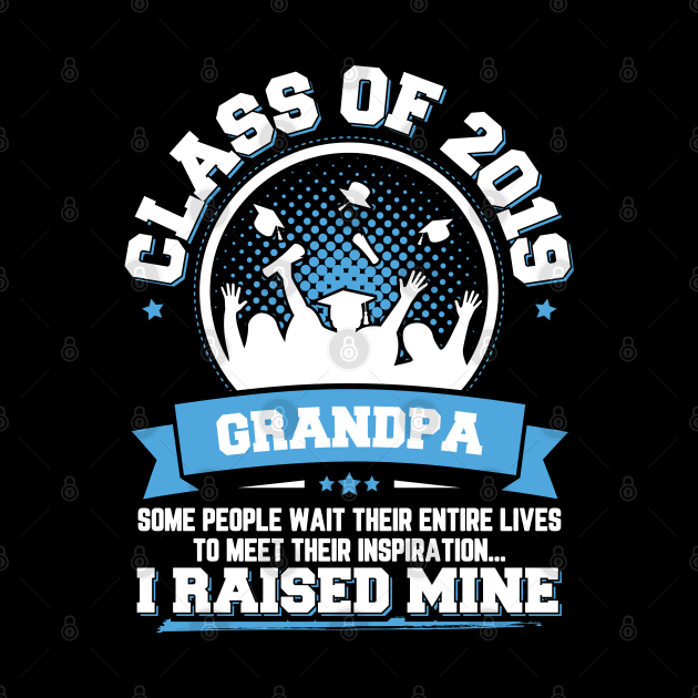 Proud Grandpa Of A Class Of 2019 Graduate by trendingoriginals