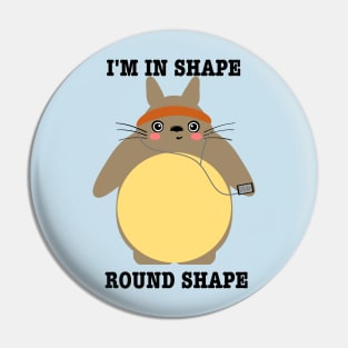 Im in shape! Round shape! Cute bunny Shirt Pin