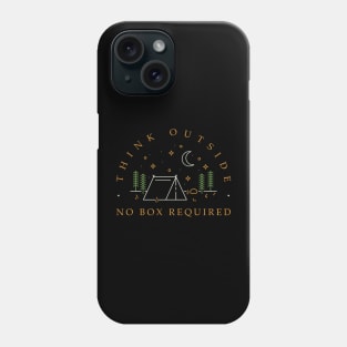 Think Outside Phone Case