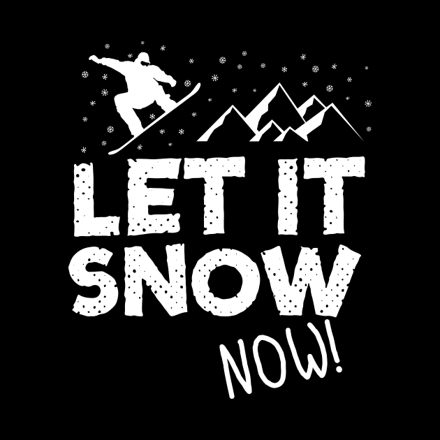 Let It Snow Now Snowboard by thingsandthings