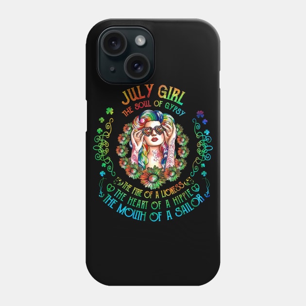 July Girl The Soul Of A Gypsy  birthday gift Phone Case by American Woman