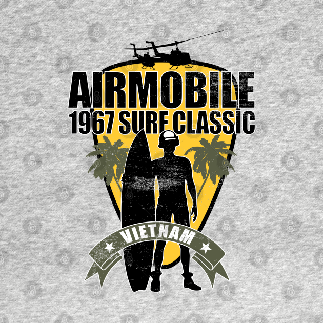 Discover Airmobile1967 Surf Classic Vietnam (distressed) - 1st Air Cavalry Division - T-Shirt