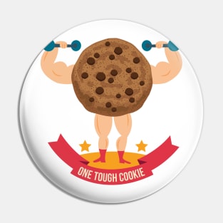 One Tough Cookie Pin