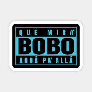 BOBO ARGENTINA QUE MIRA BOBO ANDA PA ALLA LEO MESSI Magnet