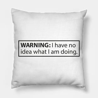 Warning: I have no idea what I'm doing. Pillow