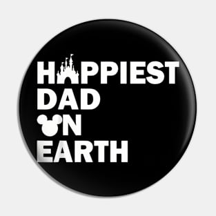 Happiest Dad On Earth Papa Father's Day Pin