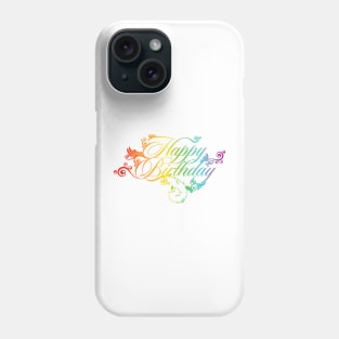 Happy Birghtday Phone Case