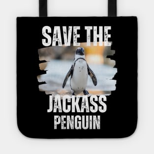 Save the Jackass Penguin Tote