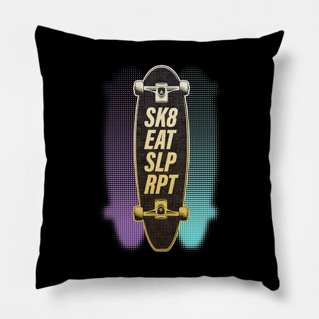 Sk8, Eat, Sleep, Repeat. Cool Urban Skater Gift Pillow by BooTeeQue