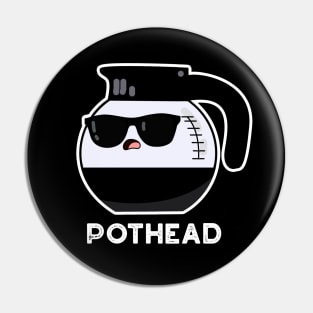 Pothead Cute Coffee Pot Pun Pin