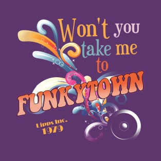 Funkytown T-Shirt