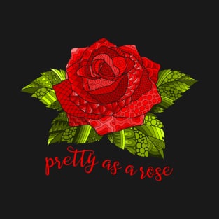 Pretty as a Rose - Red T-Shirt