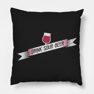 Drink Sour Beer Pillow