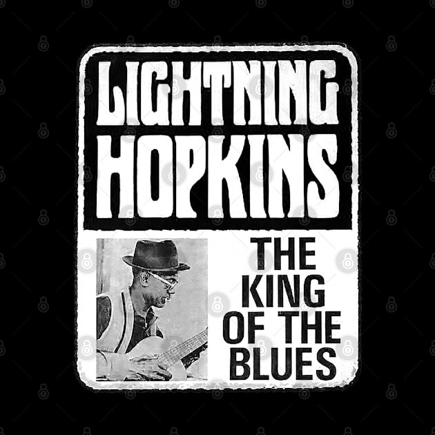 Lightning Hopkins - The king of the blues by CosmicAngerDesign