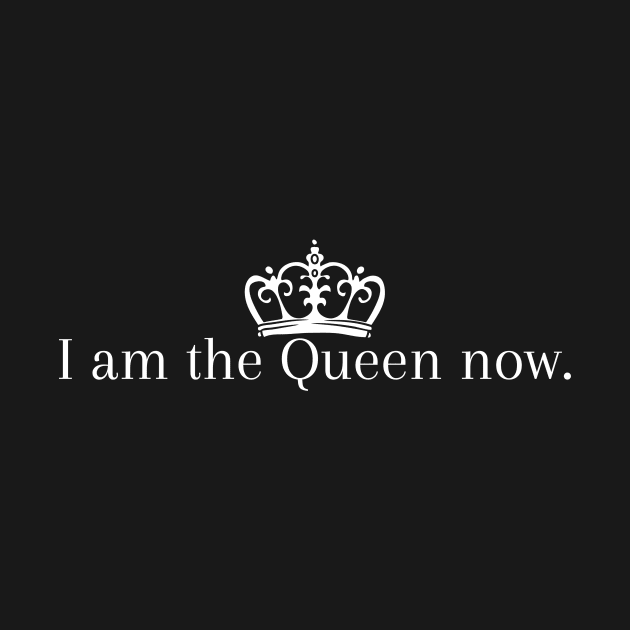 I am the Queen by Fayn