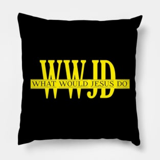 WWJD What would Jesus do yellow Pillow