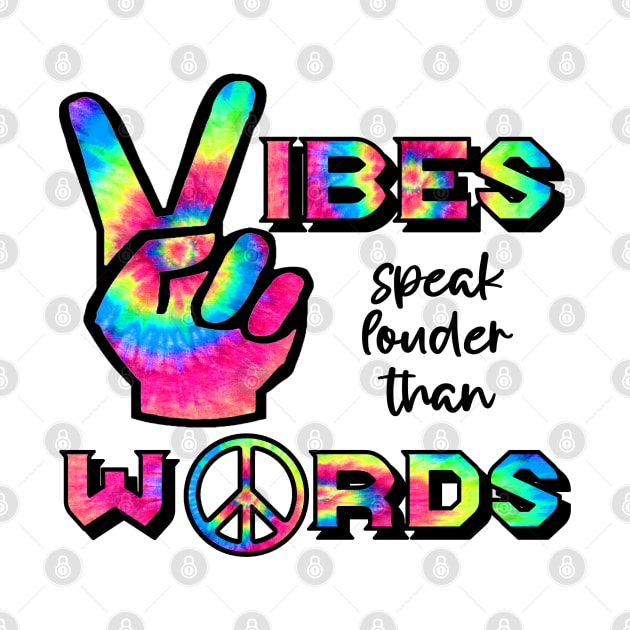 Vibes Speak louder than Words by Duckgurl44