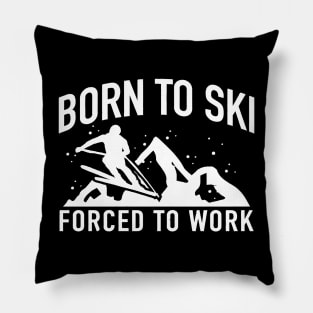 born to ski Pillow