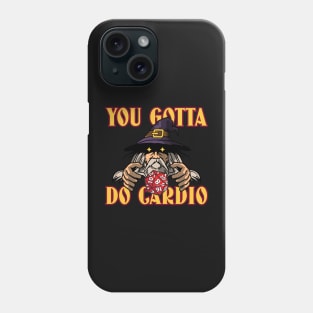 YOU GOTTA DO CARDIO - funny gym graphic Phone Case