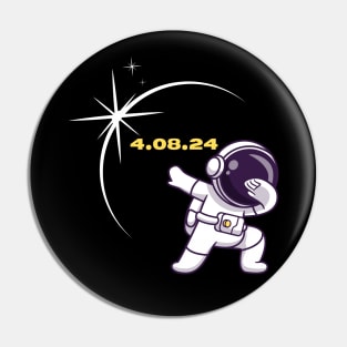 Total Solar Eclipse 2024 Funny Dabbing Astronaut Pin