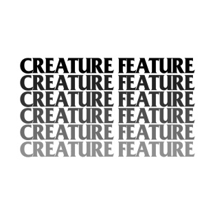 creature feature T-Shirt