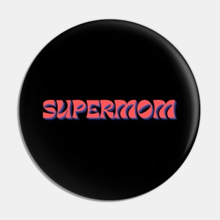 SUPERMOM, mothers day, american mother Pin