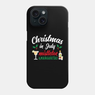 Christmas in July Gift Outfit Mistletoe Margarita Phone Case