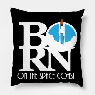 BORN On The Space Coast Pillow