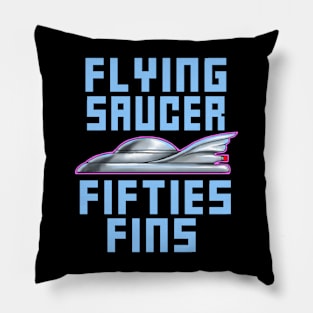 Flying saucer fifties fins Pillow