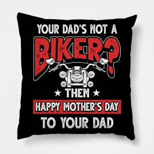 Funny Motorcycle Saying Biker Dad Father's Day Gift Pillow