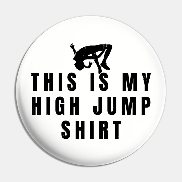 Womens My High Jump Shirt Girl Athlete Gift Pin by atomguy