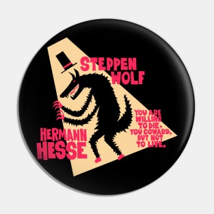 Hermann Hesse - Steppenwolf Pin