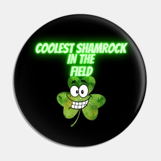 Saint Patrick's Day. Irish Proud. Coolest shamrock in the filed. Pin