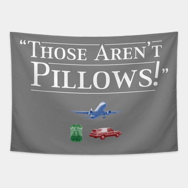 Those Aren't Pillows Tapestry by Eat, Geek + Be Merry