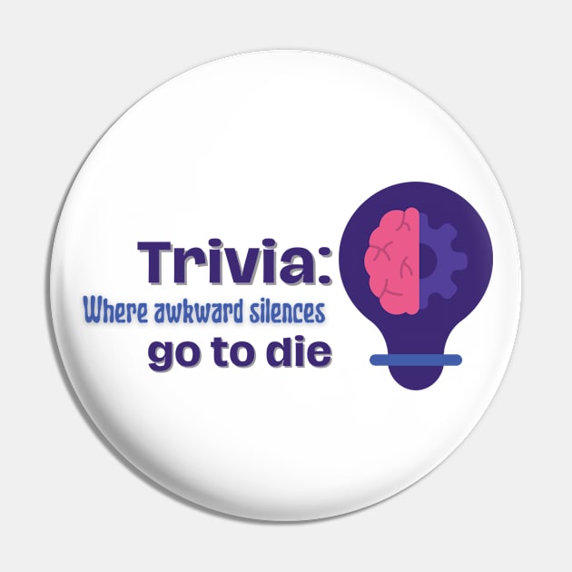 Trivia Lovers Design Pin by missdebi27