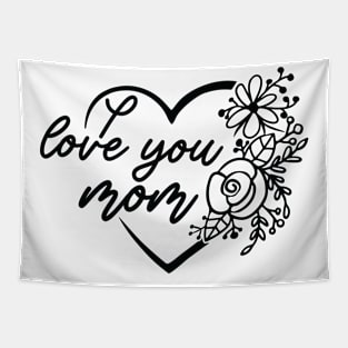 Heartfelt Mother's Day Gift - 'I Love You Mom' Sentiment Tapestry