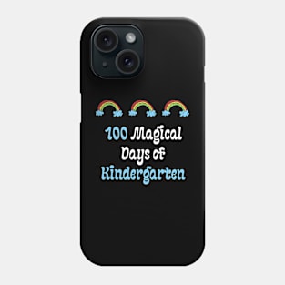 100 Magical Days of Kindergarten Phone Case