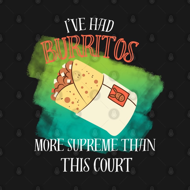 Burritos Supreme by LylaLace Studio